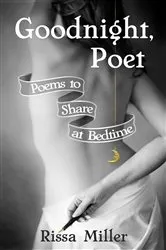 Book cover of Goodnight, Poet by Rissa A Miller