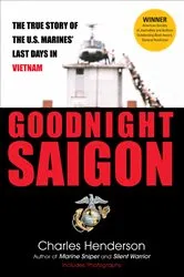 Book cover of Goodnight Saigon by Charles Henderson