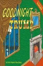 Book cover of Goodnight Trump by Erich Origen