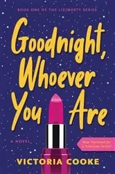 Book cover of Goodnight, Whoever You Are by Victoria Cooke