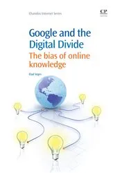Book cover of Google and the Digital Divide by Elad Segev