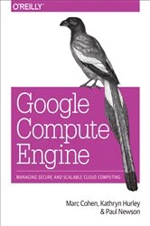 Book cover of Google Compute Engine by Marc Cohen