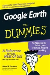 Book cover of Google Earth For Dummies by David A. Crowder