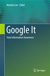 Book cover of Google It by Newton Lee