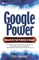 Book cover of Google Power by Chris Sherman
