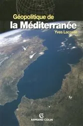 Book cover of Géopolitique de la Méditerranée by Yves Lacoste