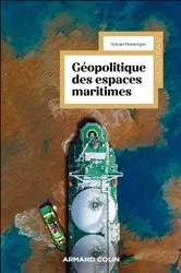 Book cover of Géopolitique des espaces maritimes by Sylvain Domergue