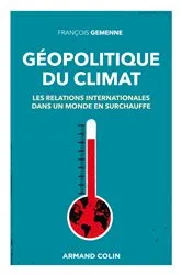Book cover of Géopolitique du climat (3rd ed.) by François Gemenne