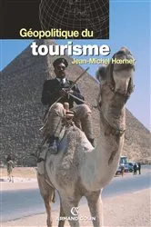 Book cover of Géopolitique du tourisme by Jean-Michel Hoerner