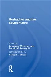 Book cover of Gorbachev And The Soviet Future by Lawrence W. Lerner