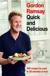 Book cover of Gordon Ramsay Quick and Delicious by Gordon Ramsay