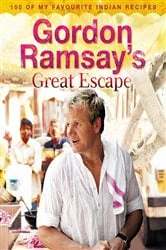 Book cover of Gordon Ramsay’s Great Escape by Gordon Ramsay