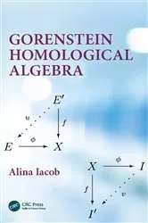 Book cover of Gorenstein Homological Algebra by Alina Iacob