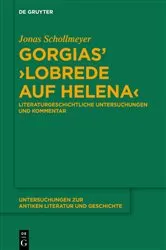 Book cover of Gorgias’ ›Lobrede auf Helena‹ by Jonas Schollmeyer