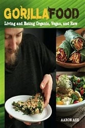Book cover of Gorilla Food by Aaron Ash