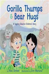 Book cover of Gorilla Thumps and Bear Hugs by Alex Ortner