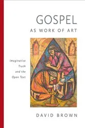 Book cover of Gospel as Work of Art by David Brown