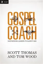 Book cover of Gospel Coach by Scott Thomas