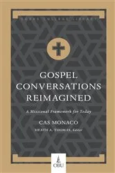 Book cover of Gospel Conversations Reimagined by Cas Monaco
