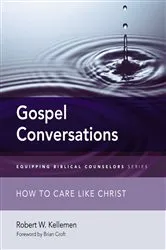 Book cover of Gospel Conversations by Robert W. Kellemen