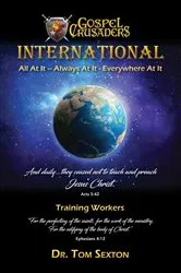 Book cover of Gospel Crusaders International by Dr. Tom Sexton
