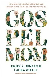 Book cover of Gospel Mom by Emily A. Jensen