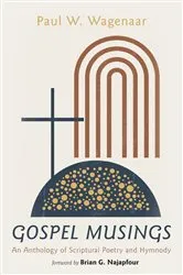Book cover of Gospel Musings by Paul W. Wagenaar