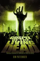 Book cover of Gospel of the Living Dead by Kim Paffenroth