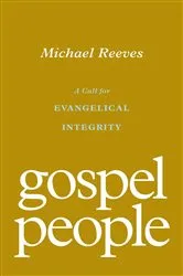 Book cover of Gospel People by Michael Reeves