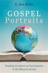 Book cover of Gospel Portraits by K. Rex Butts