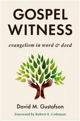 Book cover of Gospel Witness by David M. Gustafson