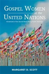 Book cover of Gospel Women at the United Nations by Margaret D. Scott