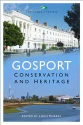 Book cover of Gosport: Conservation and Heritage by Louis Murray