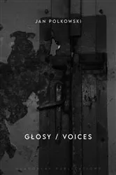 Book cover of Głosy - Voices by Jan Polkowski
