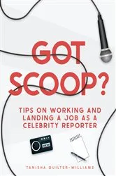 Book cover of Got Scoop? by Tanisha Quilter-Williams