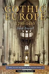 Book cover of Gothic Europe 1200-1450 by Derek Pearsall