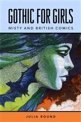 Book cover of Gothic for Girls by Julia Round