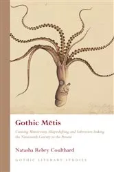 Book cover of Gothic Mētis by Natasha Rebry Coulthard