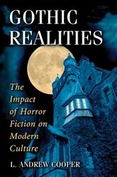 Book cover of Gothic Realities by L. Andrew Cooper