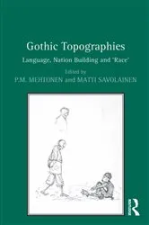 Book cover of Gothic Topographies by Matti Savolainen