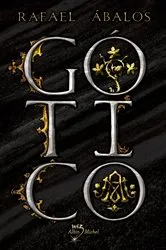 Book cover of Gotico by Rafael Ábalos