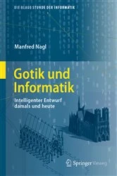 Book cover of Gotik und Informatik by Manfred Nagl