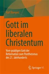 Book cover of Gott im liberalen Christentum by Kurt Bangert