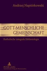 Book cover of Gott-menschliche Gemeinschaft by Andrzej Napiorkówski