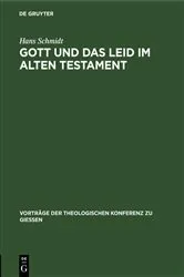 Book cover of Gott und das Leid im Alten Testament by Hans Schmidt