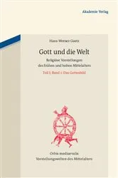 Book cover of Gott und die Welt by Hans-Werner Goetz