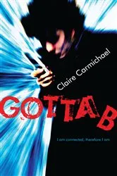 Book cover of Gotta B by Claire Carmichael