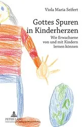 Book cover of Gottes Spuren in Kinderherzen by Viola Maria Seifert