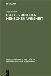 Book cover of Gottes und der Menschen Weisheit by Otto Kaiser