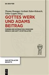 Book cover of Gottes Werk und Adams Beitrag by Thomas Honegger